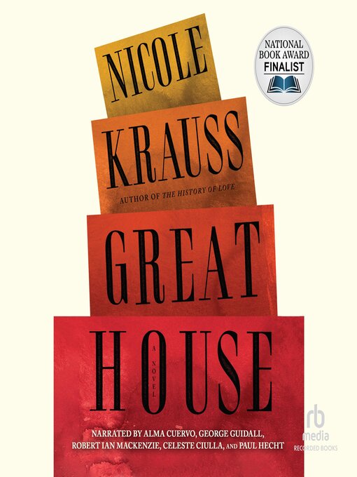 Title details for Great House by Nicole Krauss - Wait list